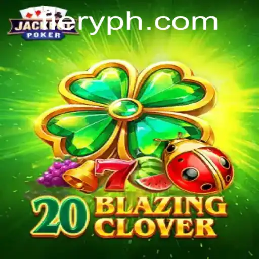 Experience the Thrilling World of 20BlazingClover