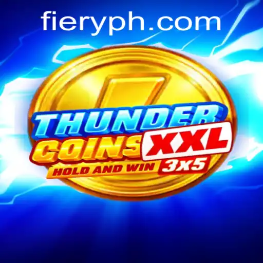 Discover the Electrifying World of ThunderCoinsXxl and PHFIERY.COM